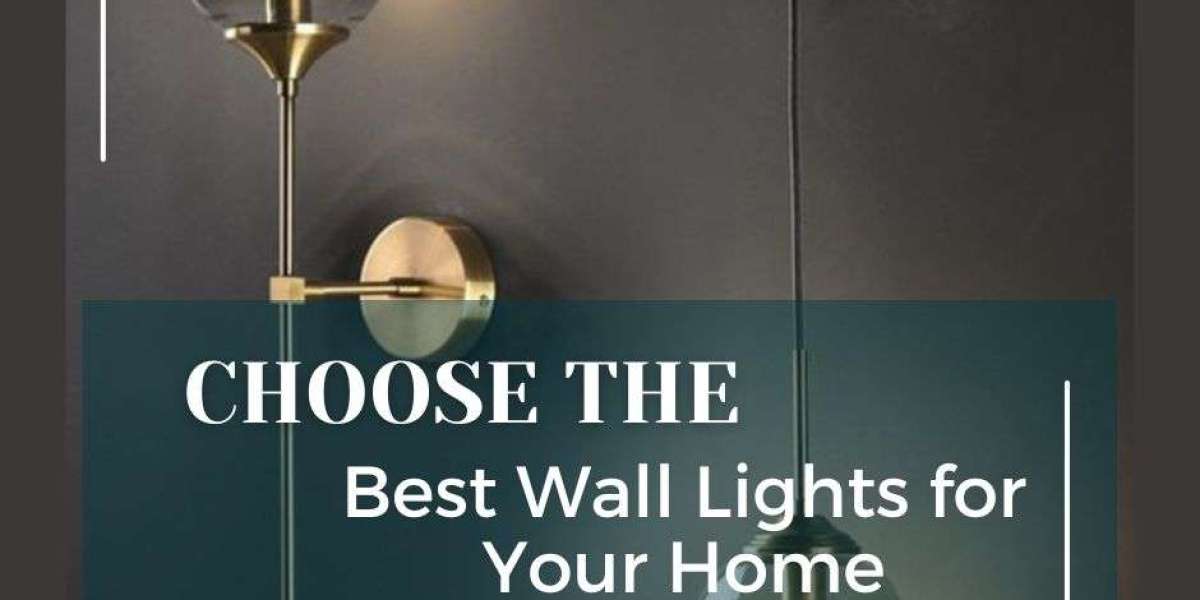 Choose the Best Wall Lights for Your Home with These Top Tips
