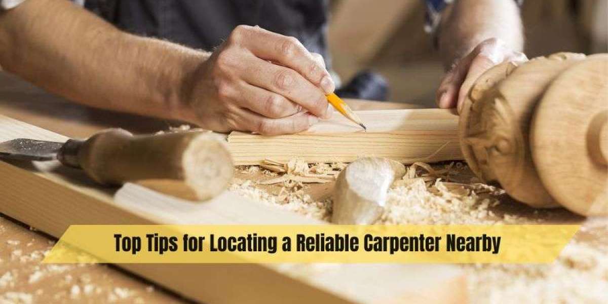 Top Tips for Locating a Reliable Carpenter Nearby