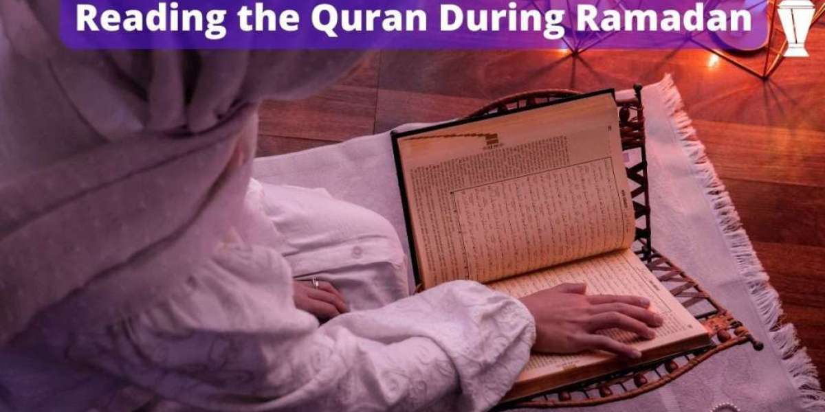 8 Benefits of Completing the Entire Quran During the Month of Ramadan