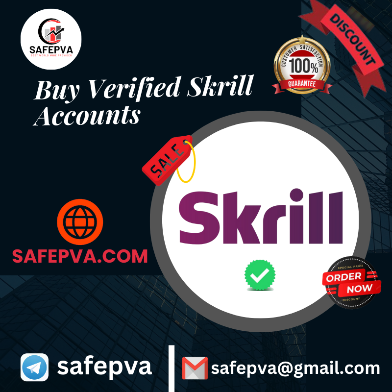 Buy Verified Skrill Accounts - Get 100% Verified & Safe
