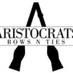 Aristocrats Bows N ties