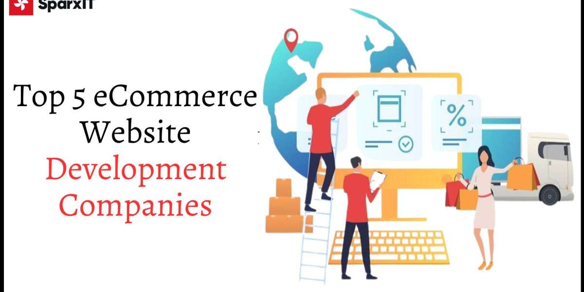 Top 5 eCommerce Website Development Companies