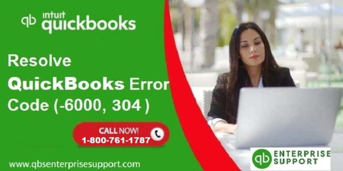 How to Fix QuickBooks Error Code 6000 304?