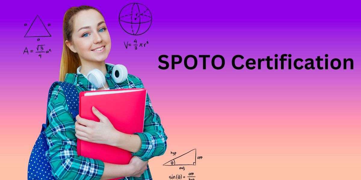 Unleashing Your Potential with SPOTO Certification