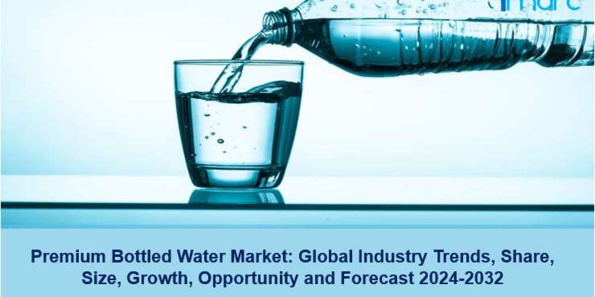 Premium Bottled Water Market Share, Revenue, Size, Report 2024-2032