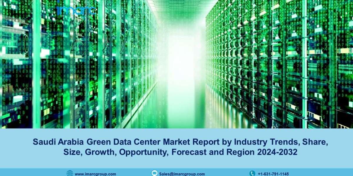 Saudi Arabia Green Data Center Market Size, Growth, Share And Forecast 2024-32