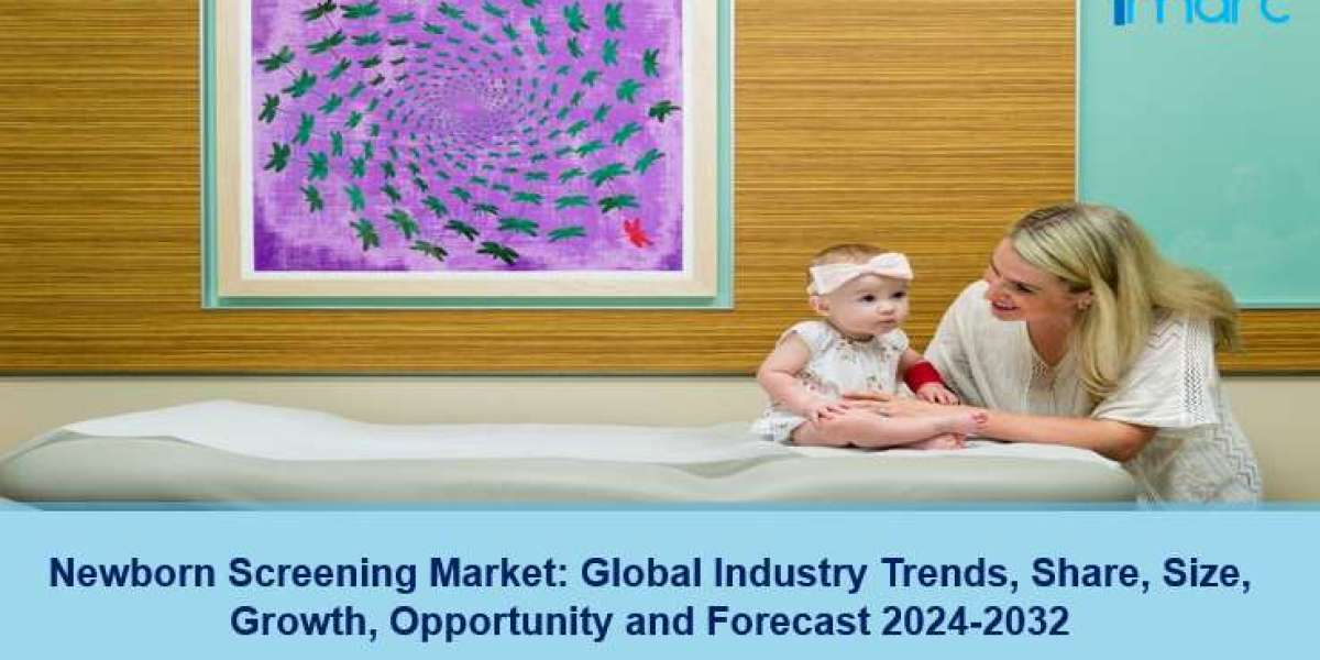 Newborn Screening Market  Share, Size, Growth and Business Opportunities 2024-2032