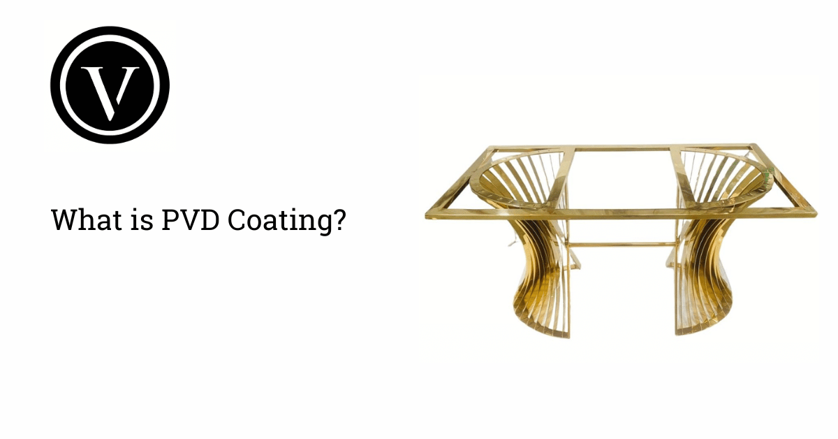 What is PVD Coating? | Process, Safety, Applications