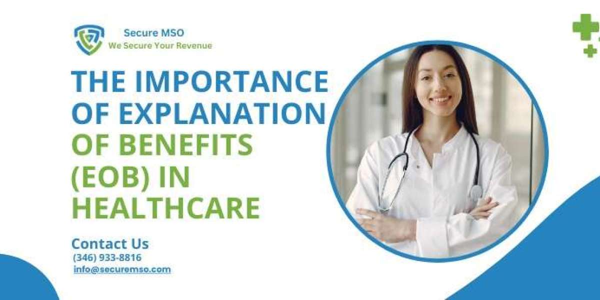 The Importance Of Explanation Of Benefits (EOB) In Healthcare