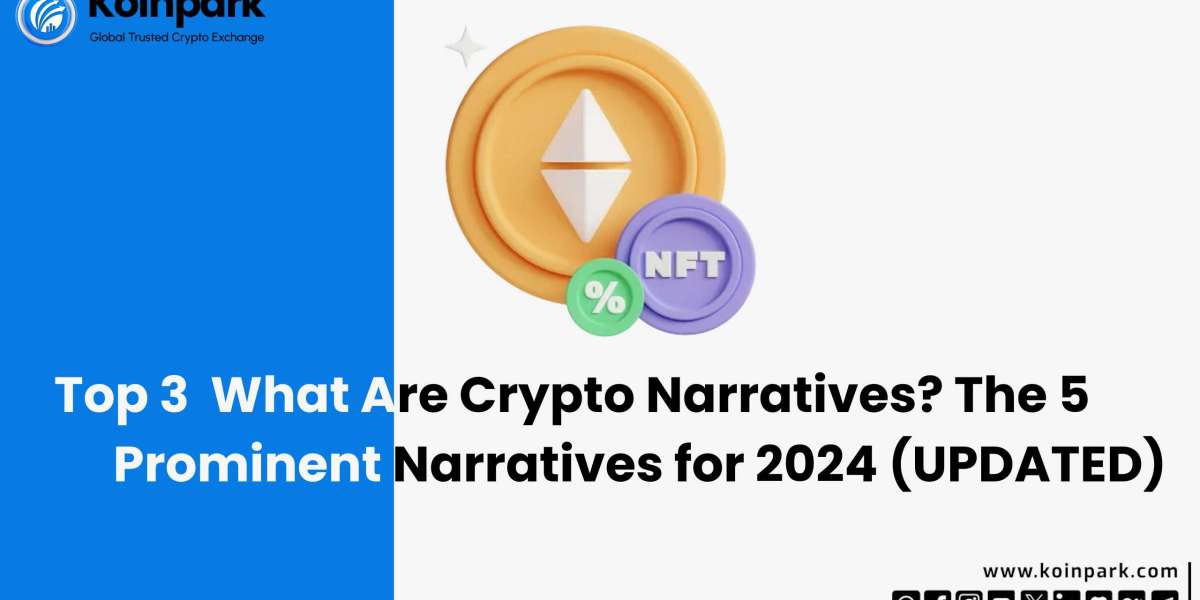 What Are Crypto Narratives? The 5 Most Prominent Narratives for 2024 (UPDATED)