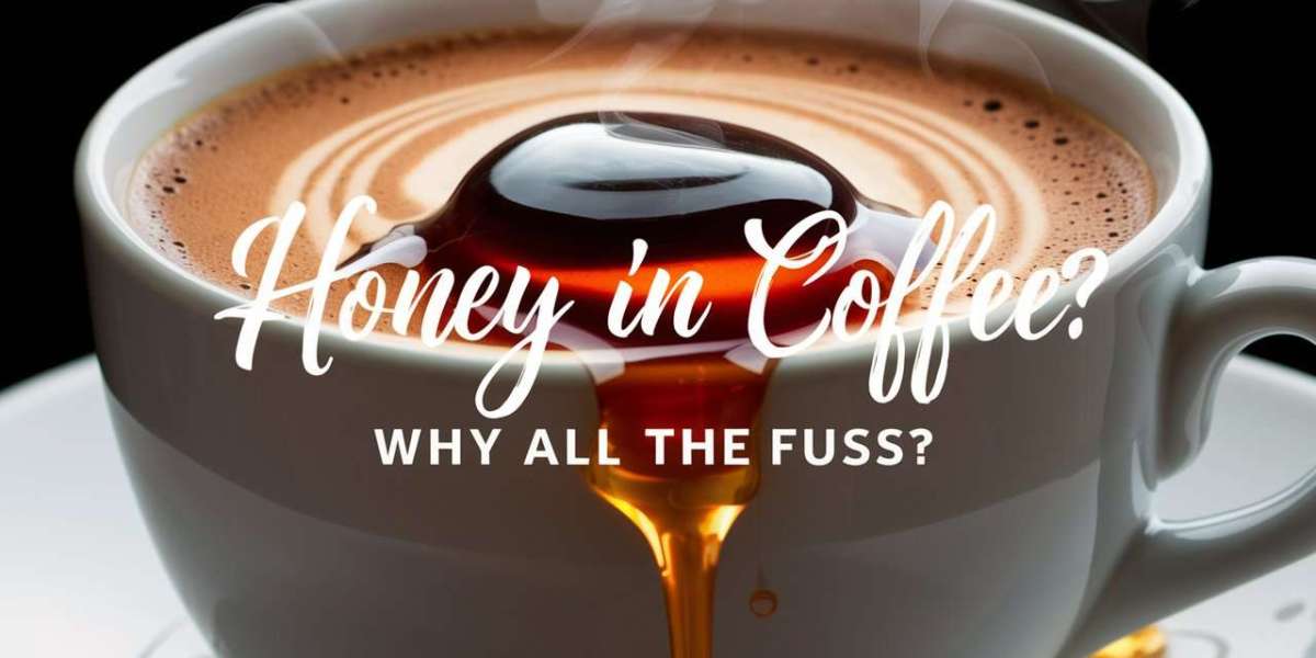 Honey in Coffee: Why All The Fuss?