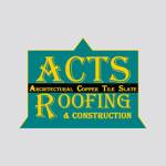 Acts Roofing and Construction, LLC