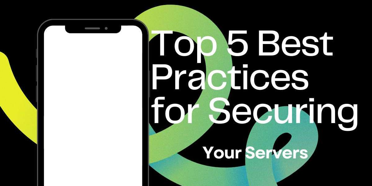 Top 5 Best Practices for Securing Your Servers
