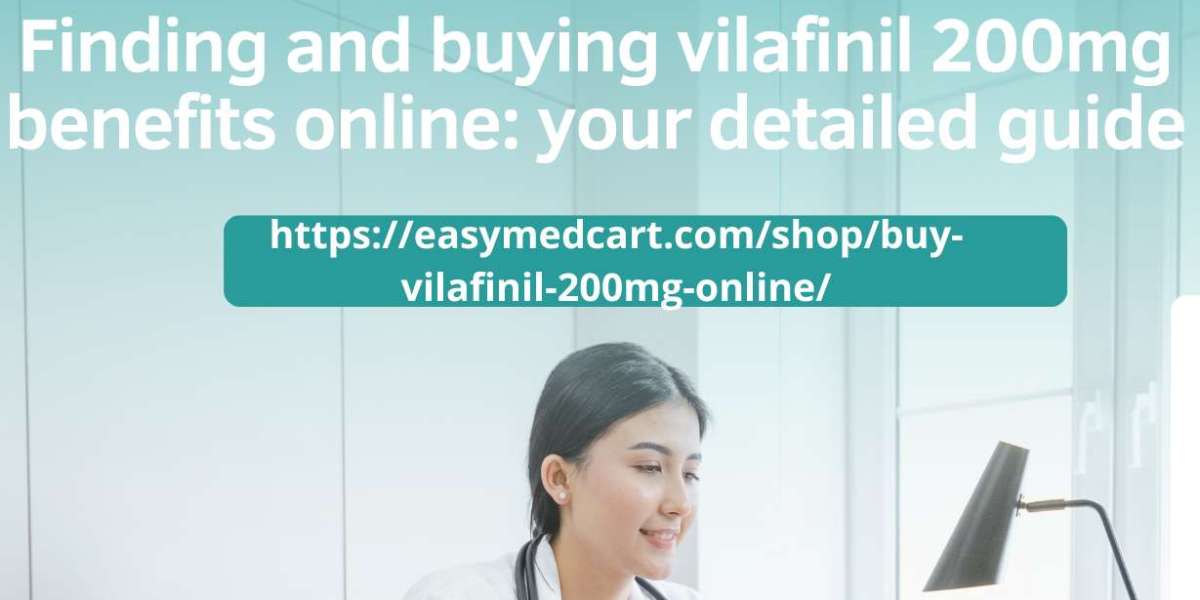 Finding and buying vilafinil 200mg benefits online: your detailed guide