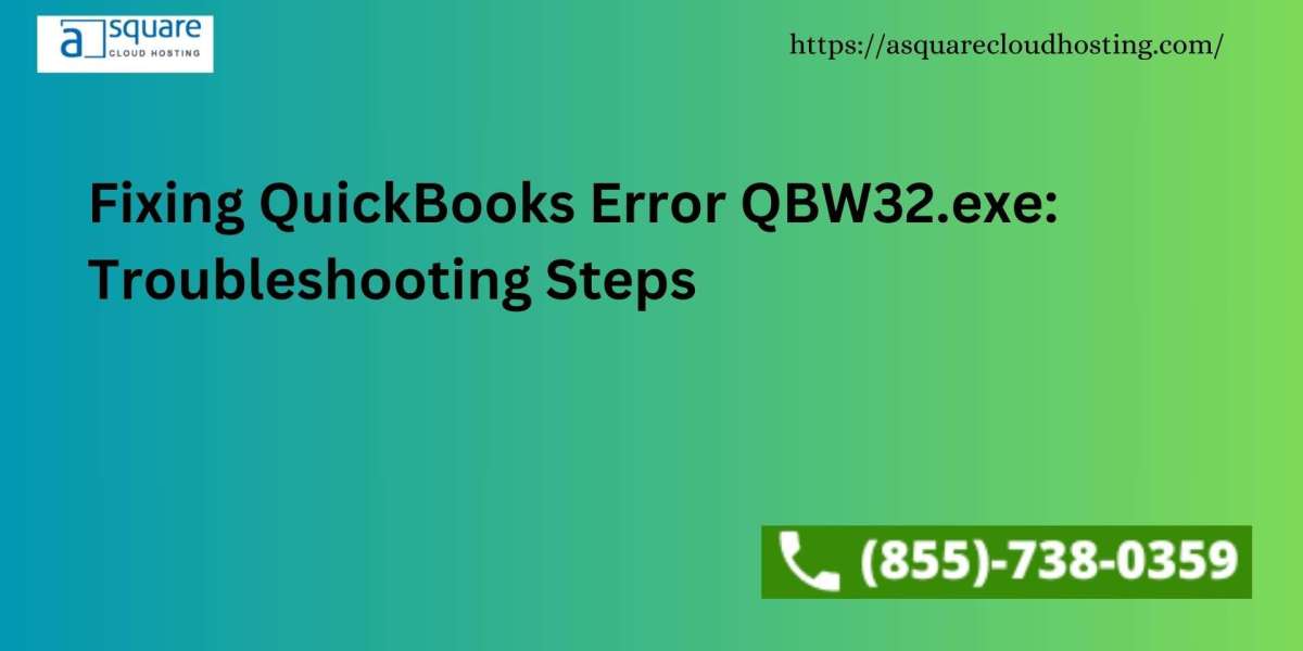 Fixing QuickBooks Error QBW32.exe: Troubleshooting Steps