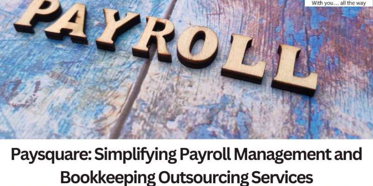 Paysquare: Simplifying Payroll Management and Bookkeeping Outsourcing Services