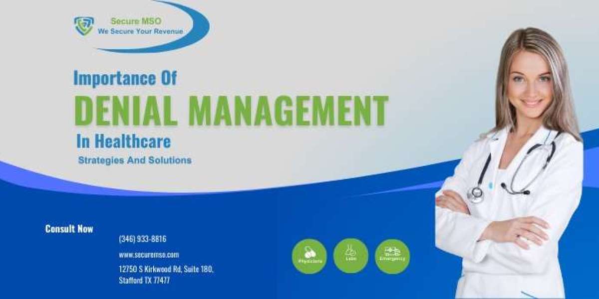 Importance Of Denial Management In Healthcare: Strategies And Solutions
