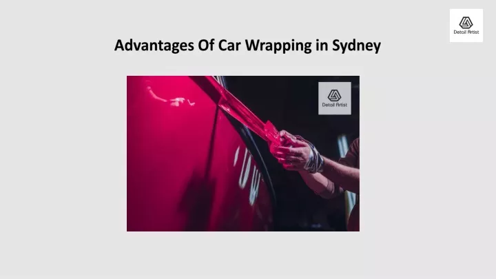PPT - Advantages Of Car Wrapping in Sydney PowerPoint Presentation, free download - ID:13087984