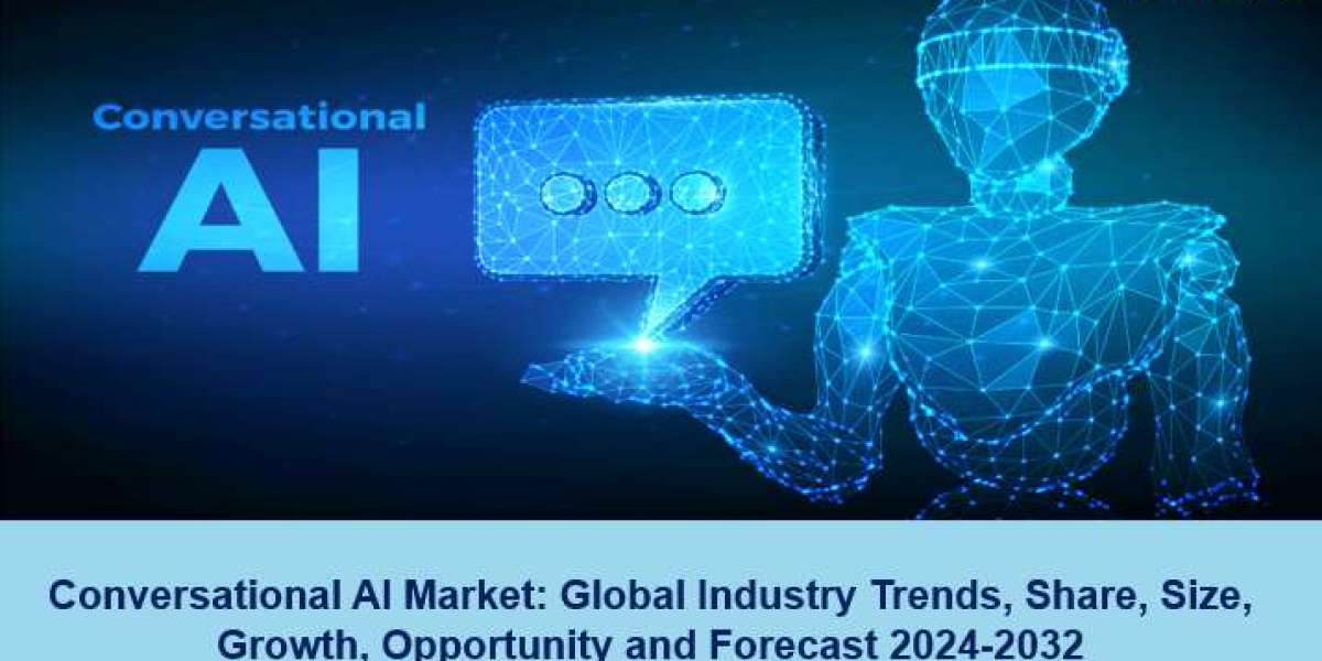 Conversational AI Market Growth, Share, Trends and Forecast 2024-2032