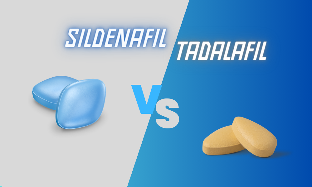 Sildenafil Or Tadalafil (ED Meds) : Which One Works Better?