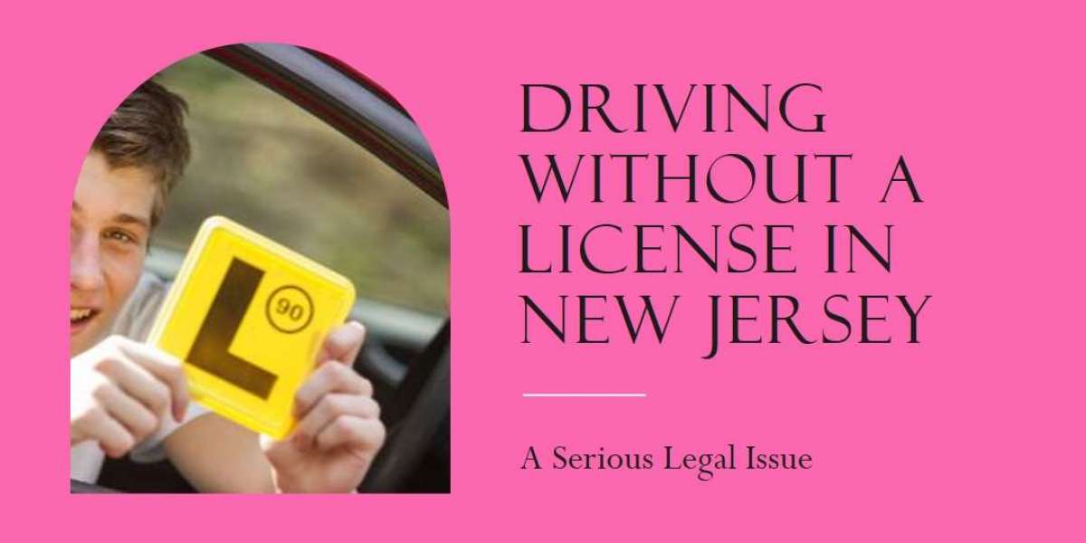 Breaking Down the Law: Driving Without a License in New Jersey Demystified