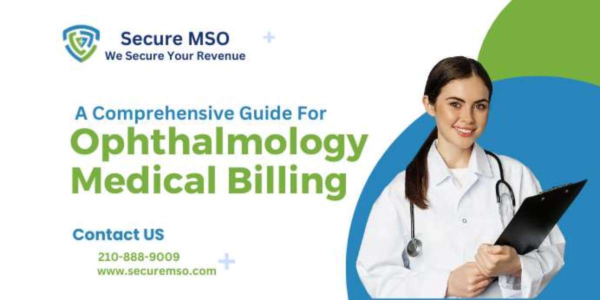 A Comprehensive Guide For Ophthalmology Medical Billing And Coding
