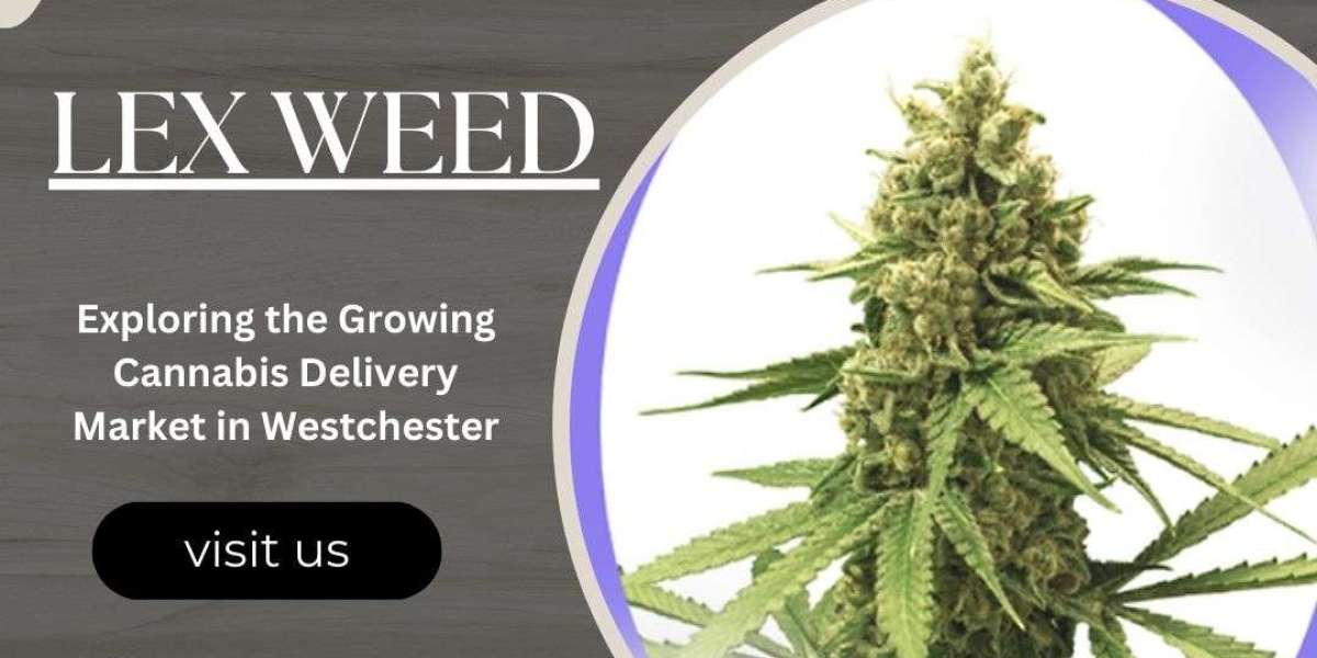Exploring the Growing Cannabis Delivery Market in Westchester