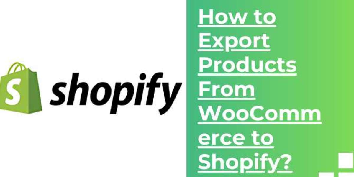 How to Export Products From WooCommerce to Shopify?