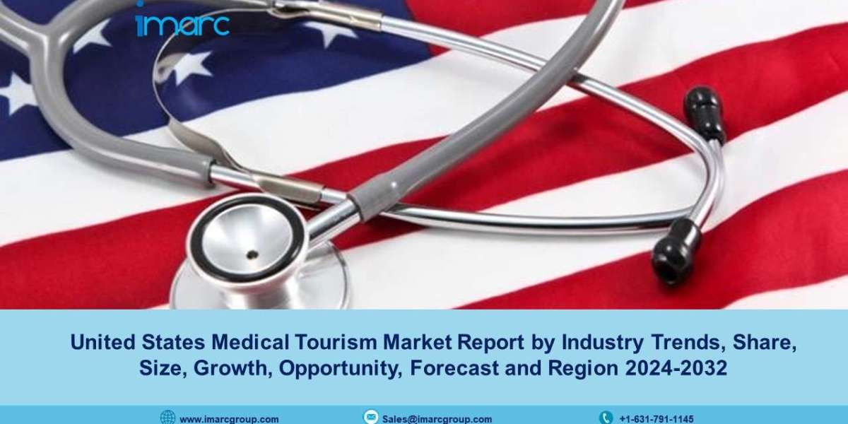 United States Medical Tourism Market Trends, Share, Growth And Forecast 2024-2032