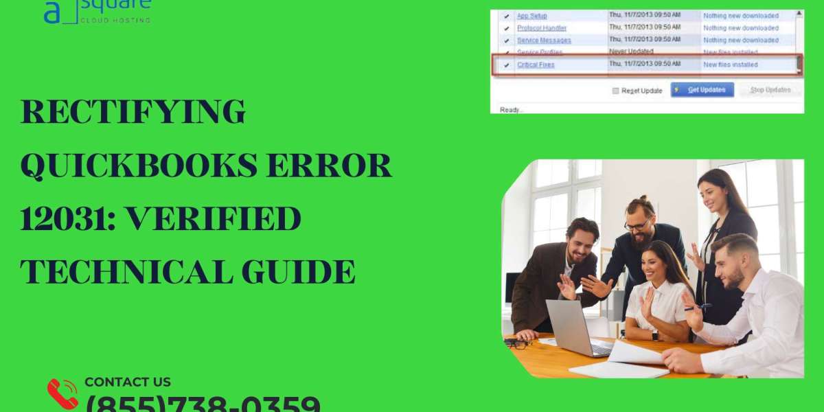 Rectifying QuickBooks Error 12031: Verified Technical Guide