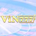 VIN777 LINK TRUY CẬP CHÍNH THỨC CỦA VIN