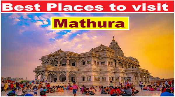 30 Best Places To Visit Mathura and Vrindavan 2024