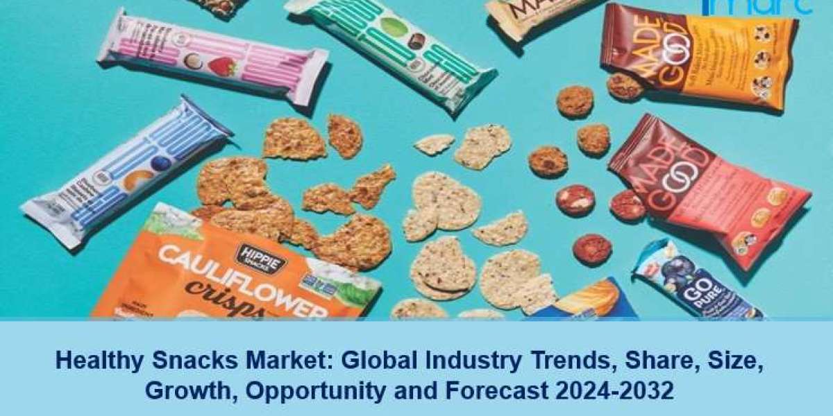 Healthy Snacks Market growth, Demand, Trends and Opportunities 2024-2032