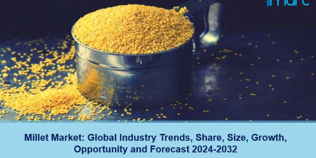 Millet Market Share, Trends, Growth and Forecast 2024-2032