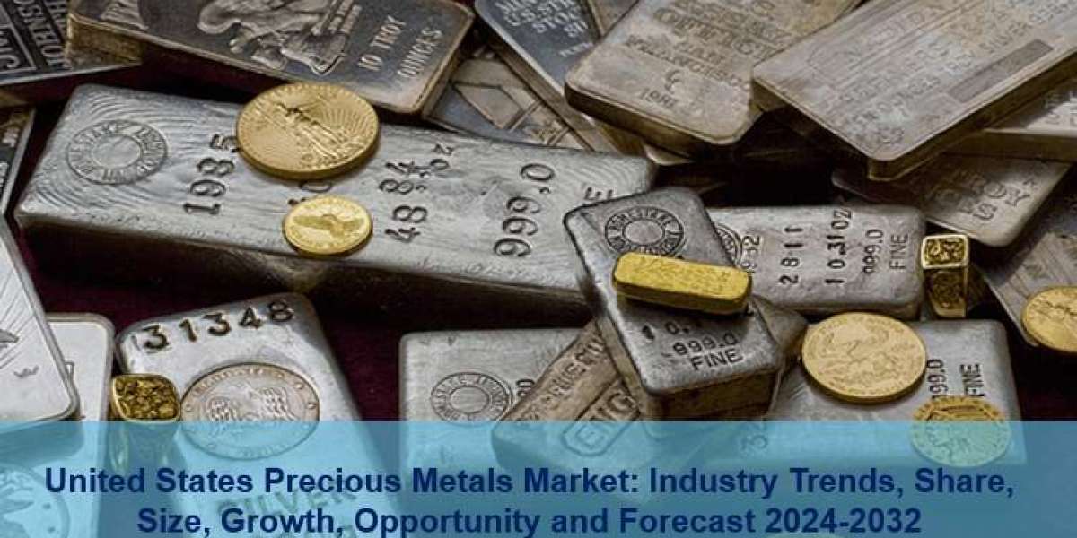 United States Precious Metals Market Size, Share & Growth Report 2024-2032