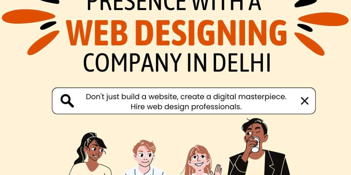 Boost Your Online Presence with a Web Designing Company in Delhi